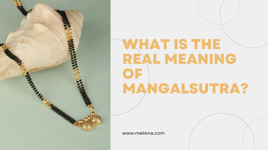 What is the real meaning of mangalsutra?